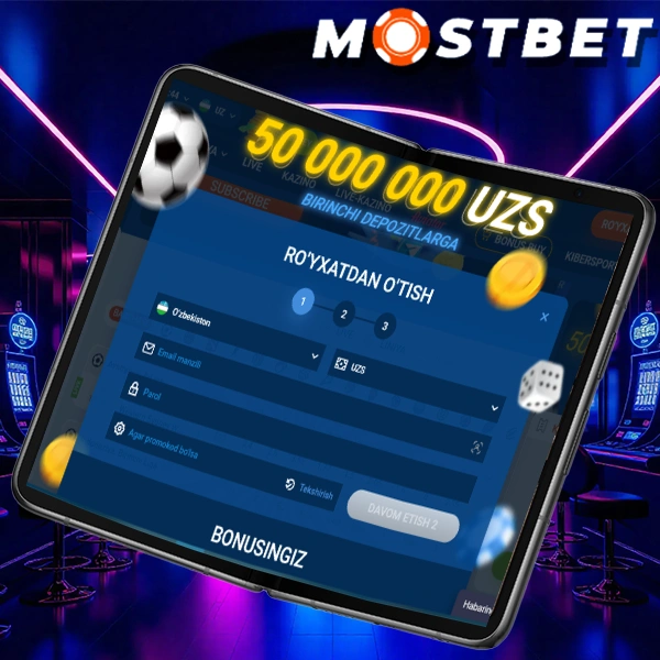Mostbet royxatdan otish jarayoni